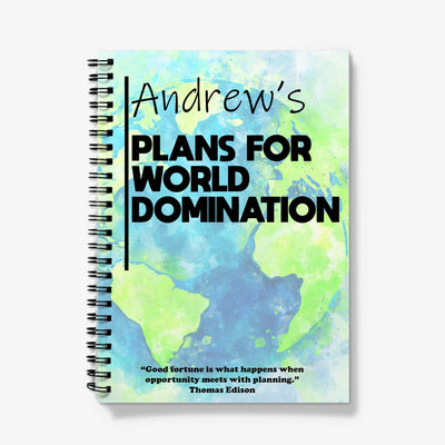 Personalised Notebook - "Plans for World Domination"